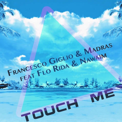 Touch Me
