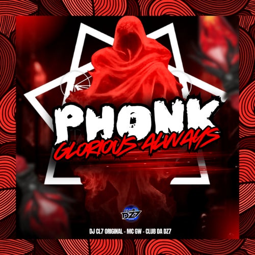 PHONK GLORIOUS ALWAYS