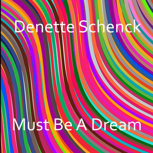 Must Be A Dream