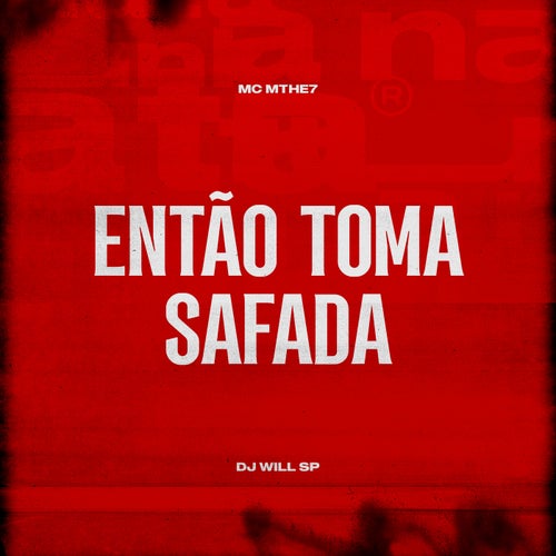 Então Toma Safada