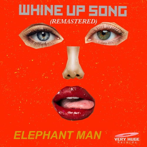 Whine up Song (Remastered)