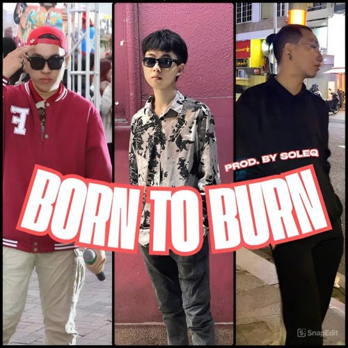 Born To Burn