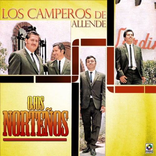 Ojos Norteños by Los Camperos de Allende on Beatsource