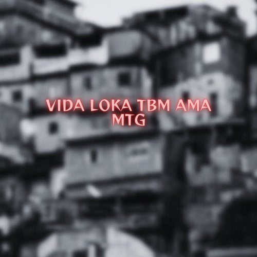 MTG VIDA LOKA TBM AMA