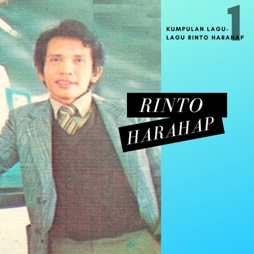 Kumpulan Lagu Lagu Rinto Harahap Vol. 1