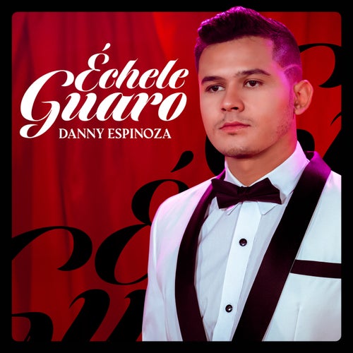 Échele Guaro