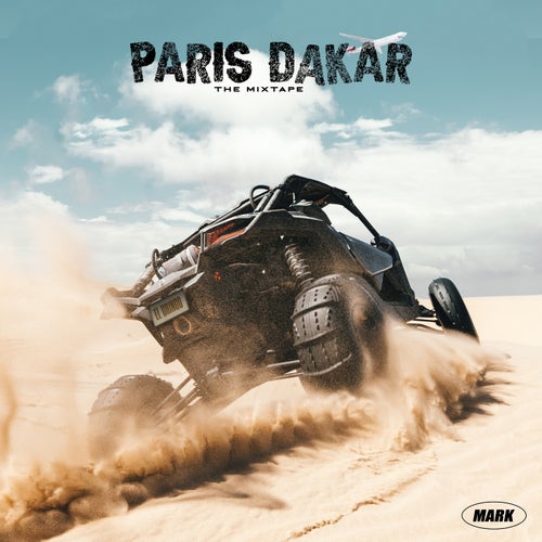 PARIS DAKAR THE MIXTAPE