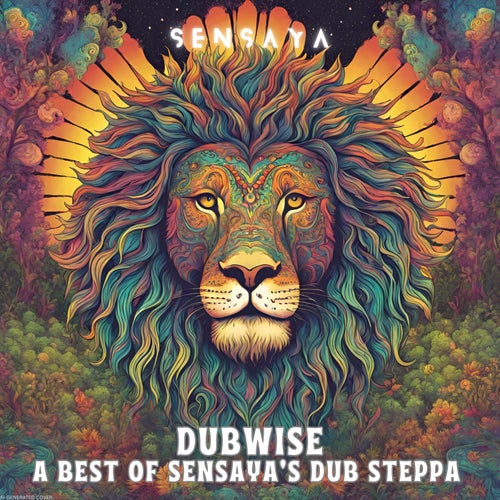 Dubwise a Best of Sensaya's Dub Steppa