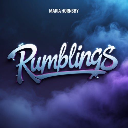 Rumblings