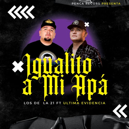 Igualito a Mi Apá