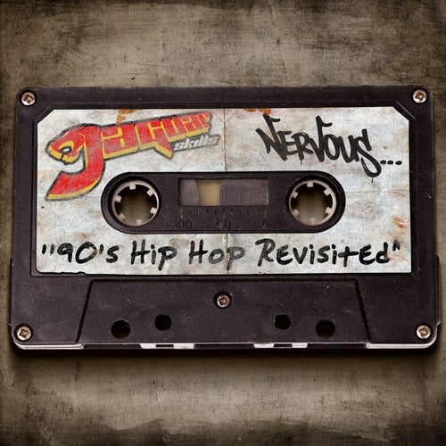 Nervous 90's Hip Hop Revisited