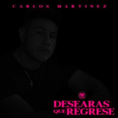 Desearas Que Regrese