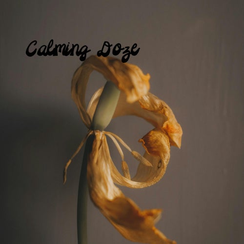 Calming Doze