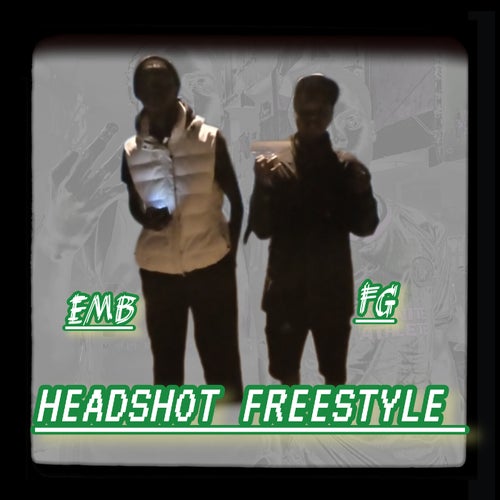 HEADSHOT FREESTYLE (feat. MAHD BOI 1)