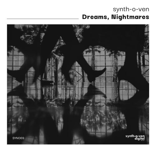 Dreams, Nightmares