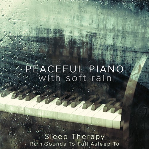 Peaceful Piano With Soft Rain