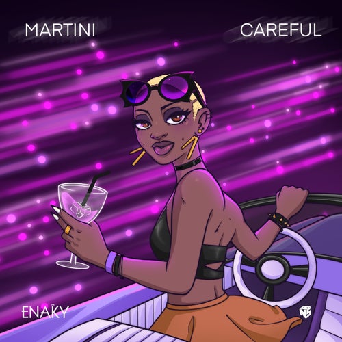 MARTINI, CAREFUL