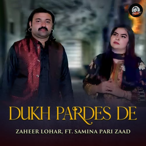 Dukh Pardes De (feat. Samina Pari Zaad)