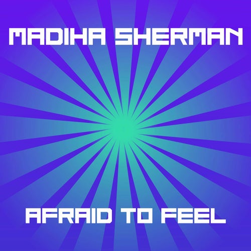 Afraid To Feel