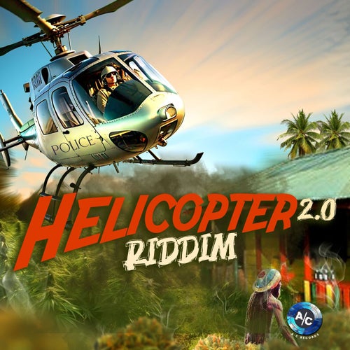 Helicopter 2.0 Riddim