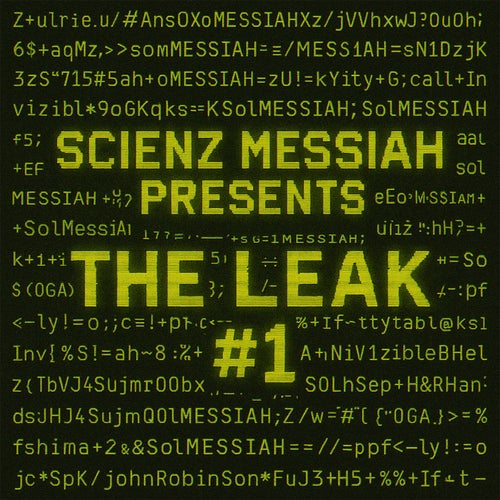 THE LEAK #1 (feat. John Robinson, Sol Messiah & Invizible Handz)