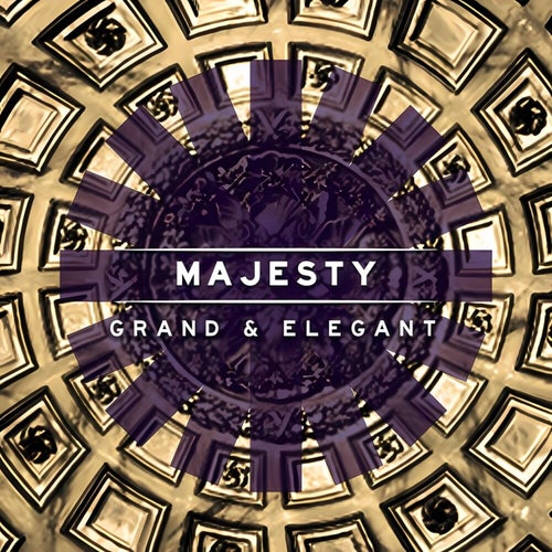 Majesty - Grand & Elegant