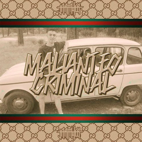 Malianteo Criminal 1