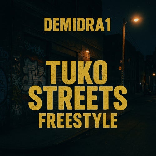 TUKO STREETS (FREESTYLE)