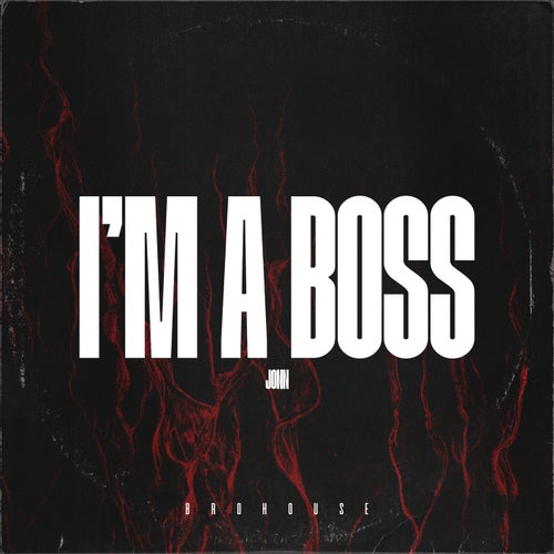 I´m a Boss