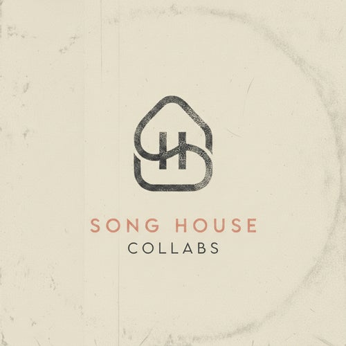Song House Collabs