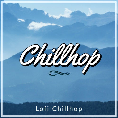 Lofi Chillhop