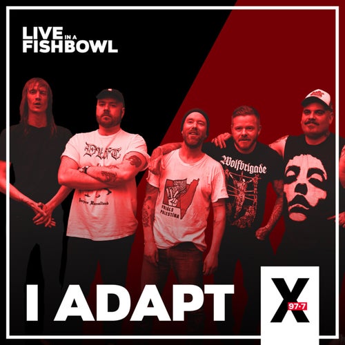 I Adapt - Live in a Fishbowl