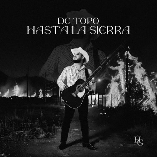 De Topo Hasta La Sierra