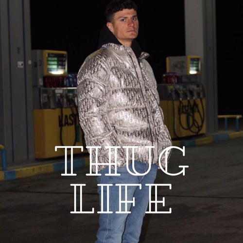 Thug Life