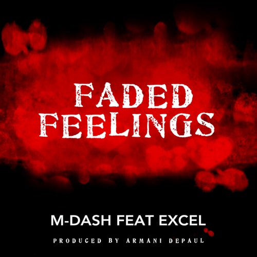 Faded Feelings (feat. Excel)