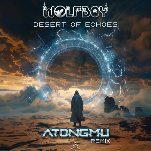 Desert of Echoes (Atongmu Remix)
