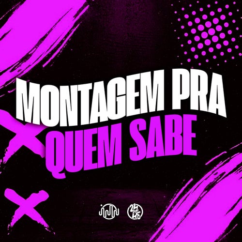 Montagem pra Quem Sabe