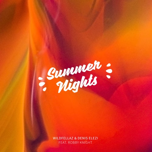 Summer Nights (feat. Robby Knight)