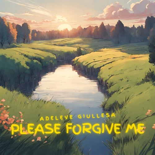 Please Forgive Me (feat. Giullesa)