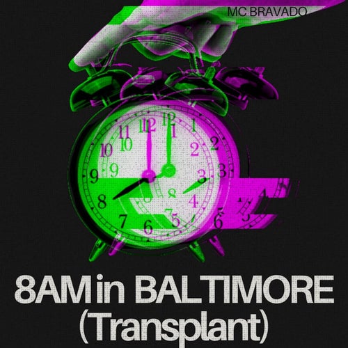 8AM In Baltimore (Transplant)