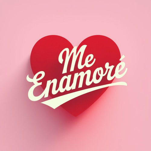Me enamoré