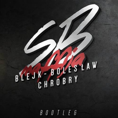 Bolesław Chrobry (Bootleg 2013 - 2015)