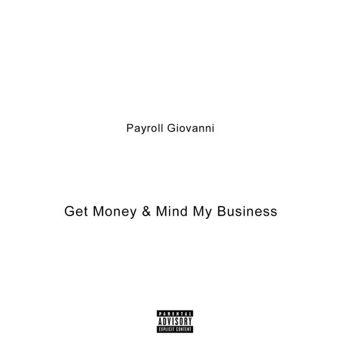 Get Money & Mind My Business