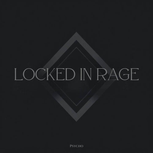Locked In Rage