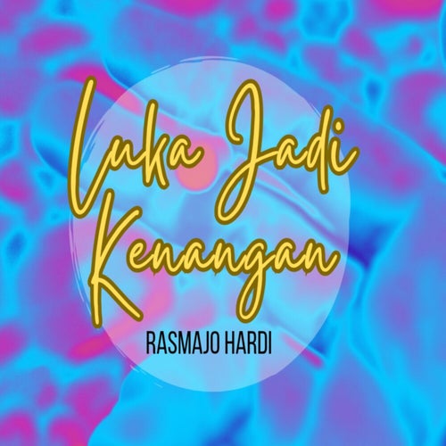 Luka Jadi Kenangan