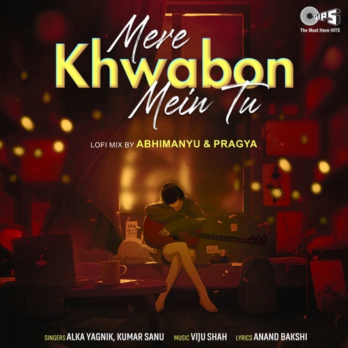 Mere Khwabon Mein Tu (Lofi Mix)