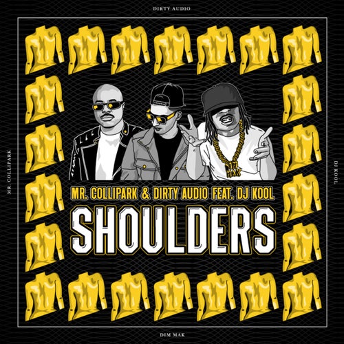 Mr. Collipark & Dirty Audio Feat. DJ Kool - Shoulders