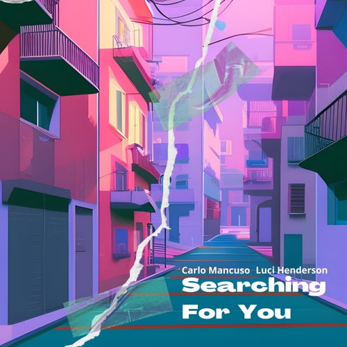 Searching For You feat. Luci Henderson