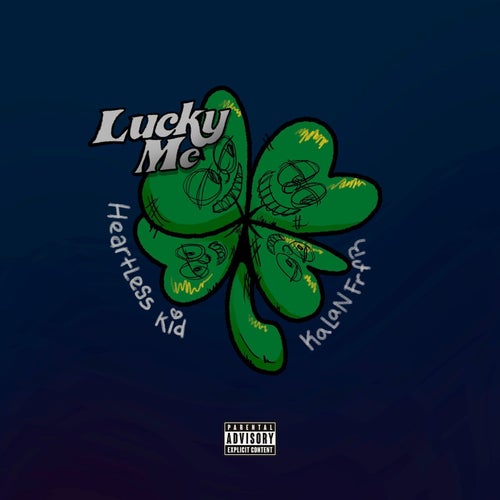 Lucky Me (feat. Kalan.FrFr)