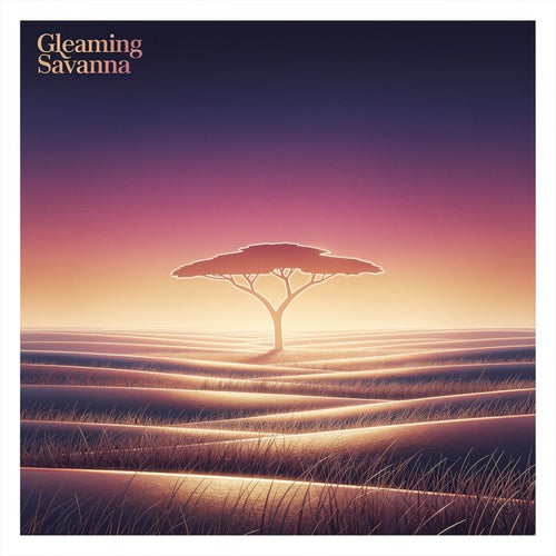 Gleaming Savanna